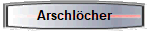Arschlcher