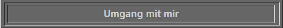 Umgang mit mir