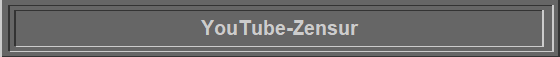 YouTube-Zensur