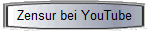 Zensur bei YouTube