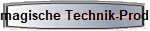 magische Technik-Produkte